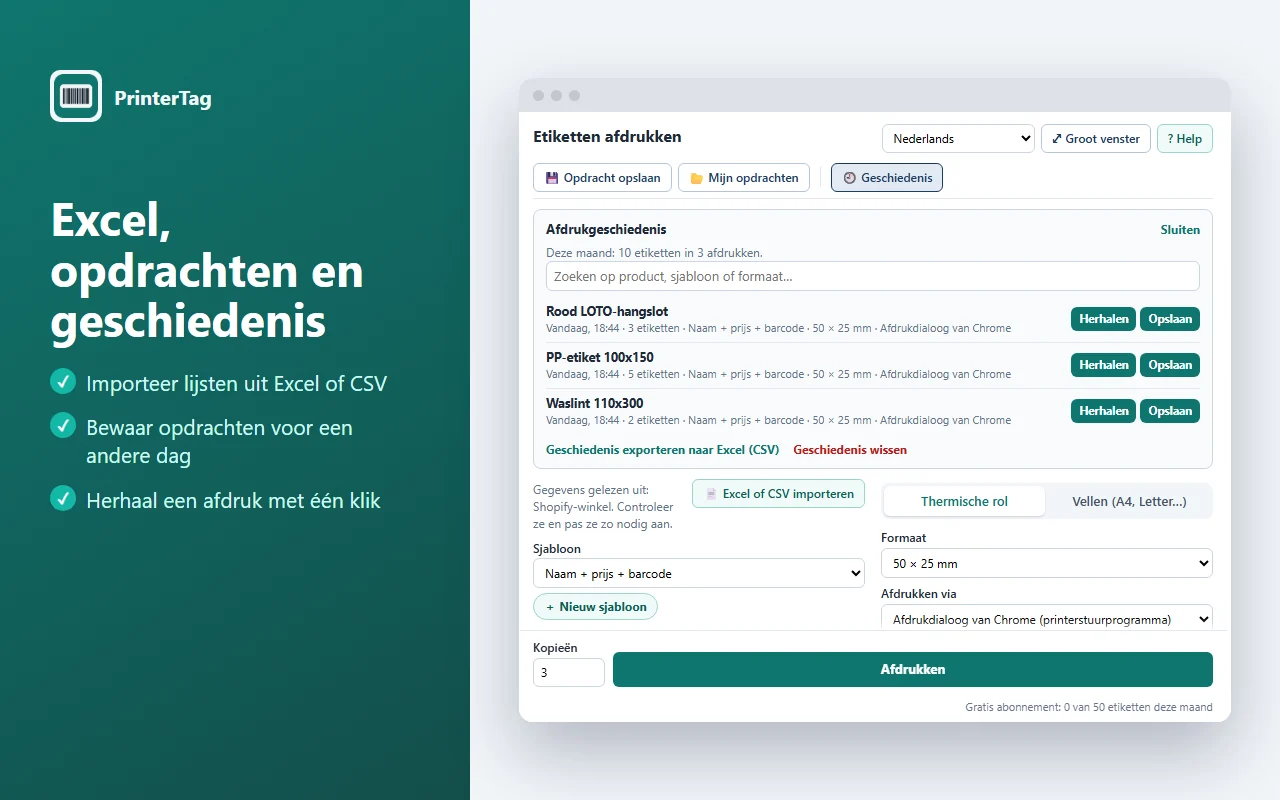 Afdrukgeschiedenis van PrinterTag met de knoppen Herhalen en Opslaan, zoeken en export naar Excel